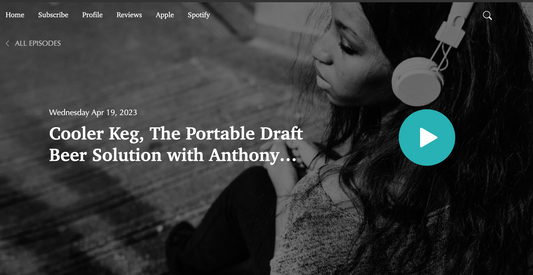 Winning at Work Podcast: Cooler Keg, The Portable Draft Beer Solution with Anthony Bernas, CEO